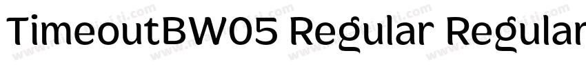 TimeoutBW05 Regular Regular字体转换